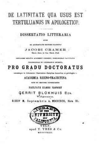 Carte de Latinitate Qua Usus Est Tertullianus in Apologetico Gerrit Blokhuis