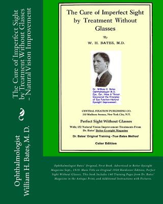 Kniha Cure of Imperfect Sight by Treatment Without Glasses William H. Bates