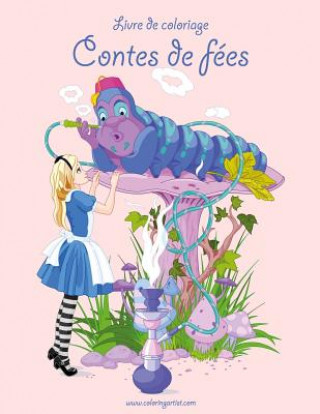 Βιβλίο Livre de coloriage Contes de fees 1 Nick Snels