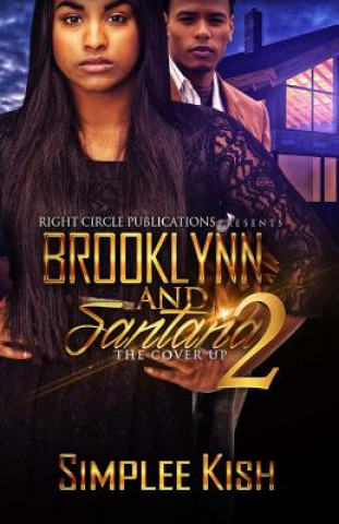 Kniha Brooklynn & Santana 2: The Cover Up Simplee Kish