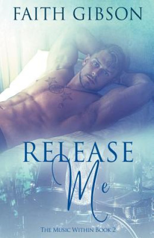 Libro Release Me Faith Gibson