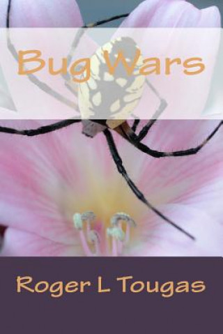 Buch Bug Wars Roger L Tougas
