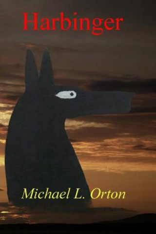 Knjiga Harbinger MR Michael L Orton