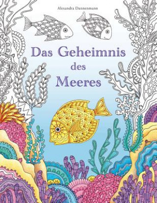 Kniha Geheimnis des Meeres Alexandra Dannenmann