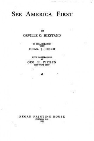 Book See America First Orville O Hiestand