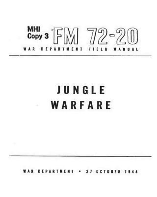 Könyv FM 72-20 Jungle Warfare(1944) by United States. War Department. General Staff United States War Department