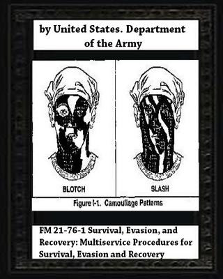 Carte FM 21-76-1 Survival, Evasion, and Recovery: Multiservice Procedures for Survival United States Department Of the Army