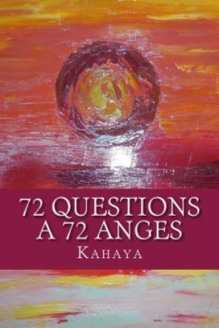 Könyv 72 Questions A 72 Anges Kahaya