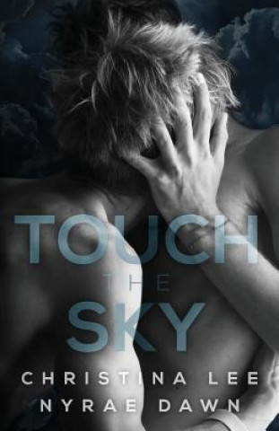 Kniha Touch the Sky Christina Lee
