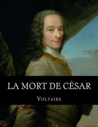 Książka La mort de César Voltaire