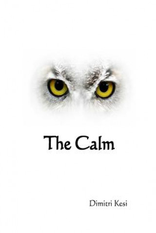 Knjiga The Calm Dimitri Kesi