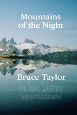 Kniha Mountains of the Night Bruce Taylor