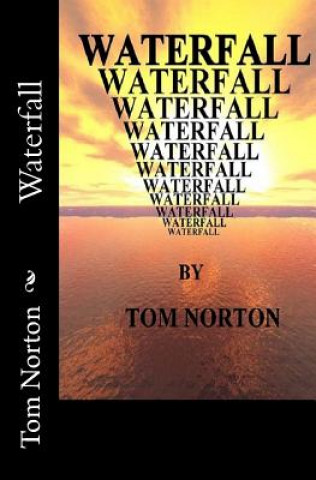 Knjiga Waterfall Tom Norton