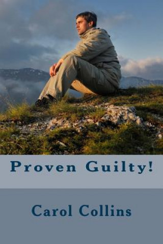 Buch Proven Guilty! Carol Collins