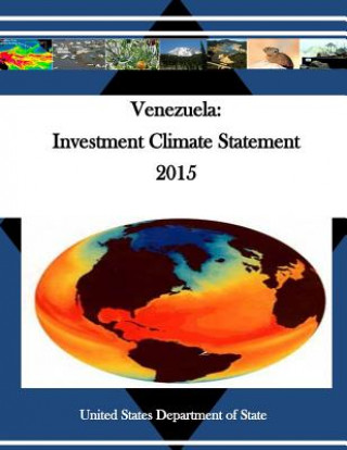 Kniha Venezuela: Investment Climate Statement 2015 United States Department of State