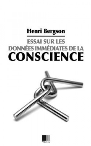 Książka Essai sur les données immédiates de la conscience Henri Bergson