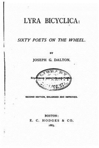 Kniha Lyra bicyclica, sixty poets on the wheel Joseph G Dalton