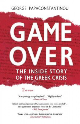 Könyv Game Over: The Inside Story of the Greek Crisis George Papaconstantinou