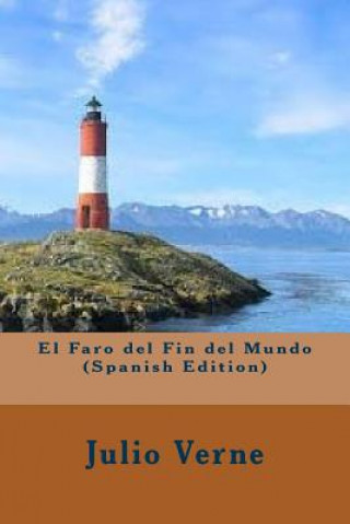 Книга El Faro del Fin del Mundo Julio Verne