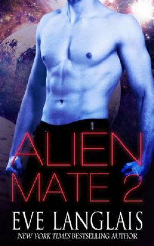 Knjiga Alien Mate 2 Eve Langlais
