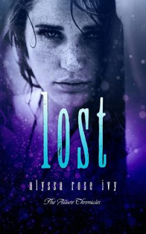 Knjiga Lost Alyssa Rose Ivy