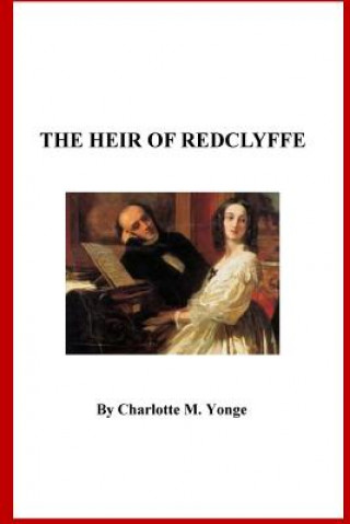 Kniha The Heir of Redclyffe Charlotte M Yonge