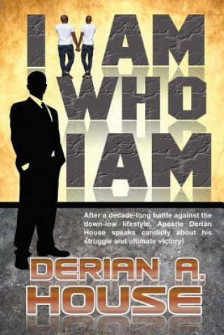 Книга I Am Who I Am: Because of My Struggle Derian a House