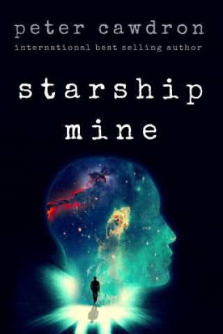 Carte Starship Mine MR Peter Cawdron