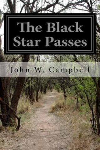 Carte The Black Star Passes John W Campbell