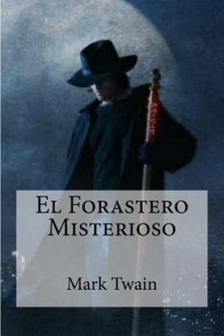Knjiga El Forastero Misterioso Mark Twain