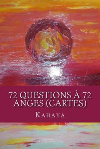 Könyv 72 questions ? 72 anges (CARTES) Kahaya