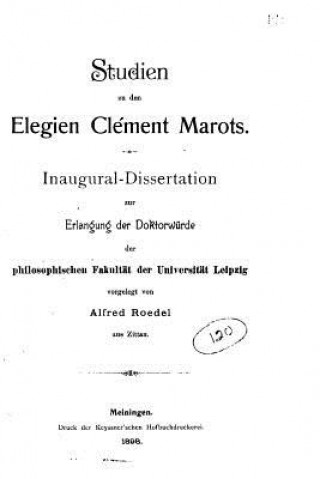 Libro Studien zu den Elegien Clément Marots Alfred Roedel