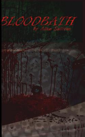 Knjiga Bloodbath Allen Sullivan