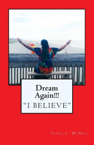 Knjiga Dream Again!!! Tasha L McNeil