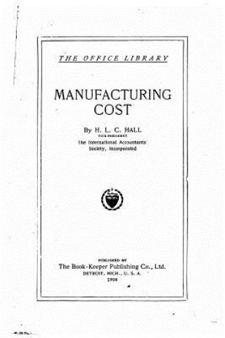 Könyv Manufacturing cost H L C Hall