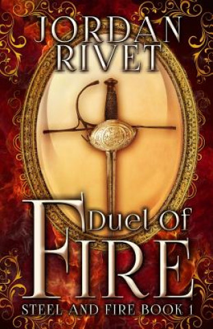 Книга Duel of Fire Jordan Rivet