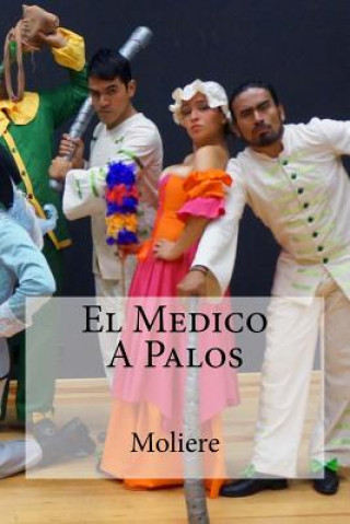 Book El Medico A Palos Moliere