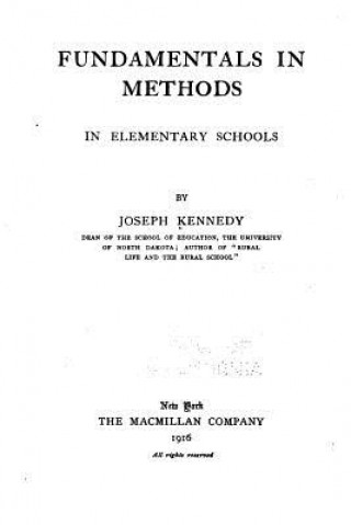 Kniha Fundamentals in Methods in Elementary Schools Joseph Kennedy