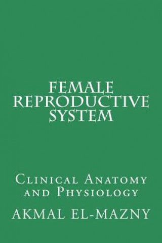 Libro Female Reproductive System Akmal El-Mazny