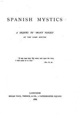 Carte Spanish Mysties, A Sequel to Many Voices Mrs Marguerite Tollemache