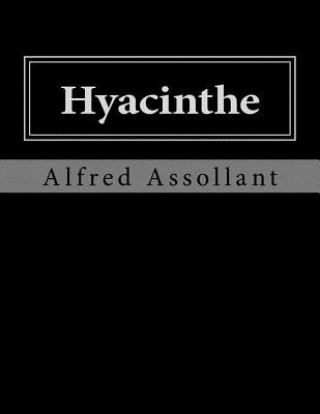 Kniha Hyacinthe Alfred Assollant