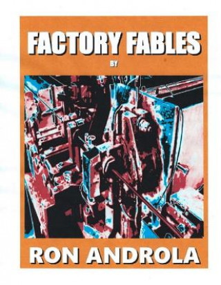 Kniha Factory Fables Ron Androla