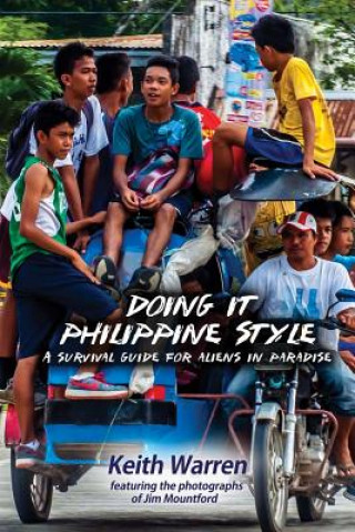 Libro Doing It Philippine Style: A survival guide for aliens in paradise Keith Warren