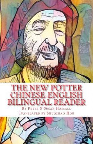 Knjiga The New Potter: Chinese-English Bilingual Reader Peter Hassall