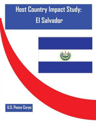 Carte Host Country Impact Study: El Salvador U S Peace Corps