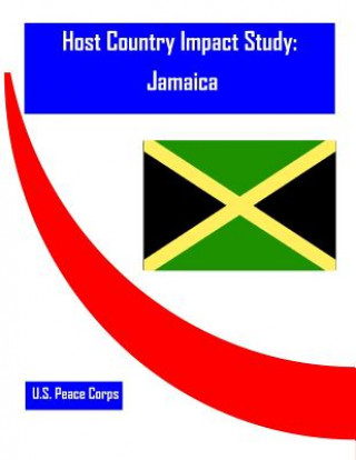 Książka Host Country Impact Study: Jamaica U S Peace Corps