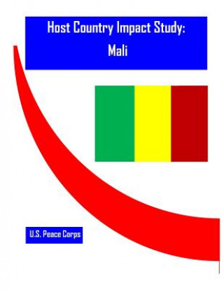 Książka Host Country Impact Study: Mali U S Peace Corps