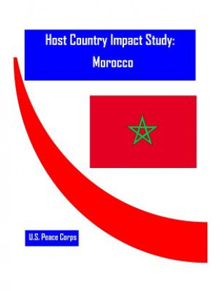 Kniha Host Country Impact Study: Morocco U S Peace Corps