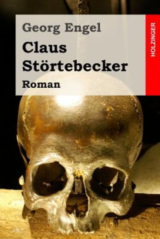 Książka Claus Störtebecker: Roman Georg Engel