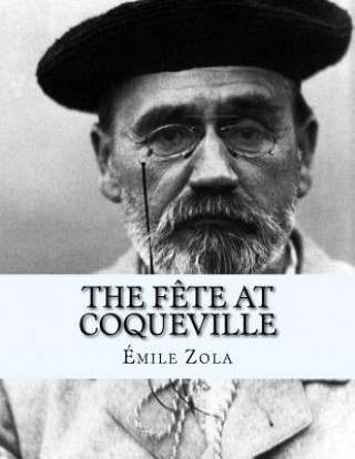 Carte The F?te At Coqueville Emile Zola